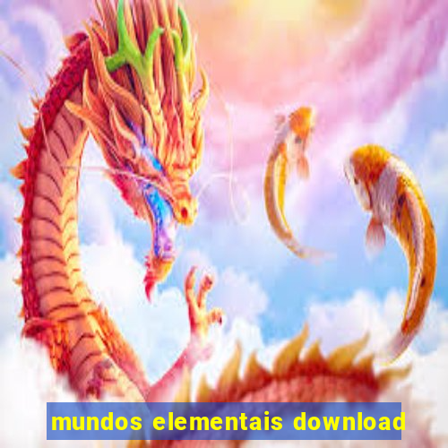 mundos elementais download